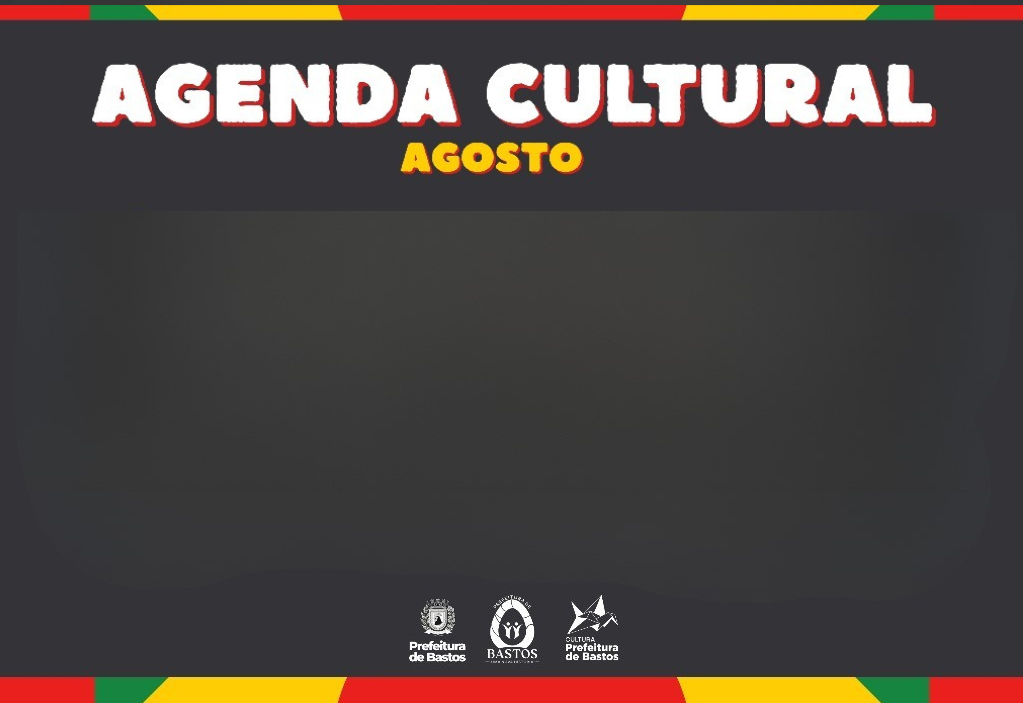Confira a Agenda Cultural de agosto!