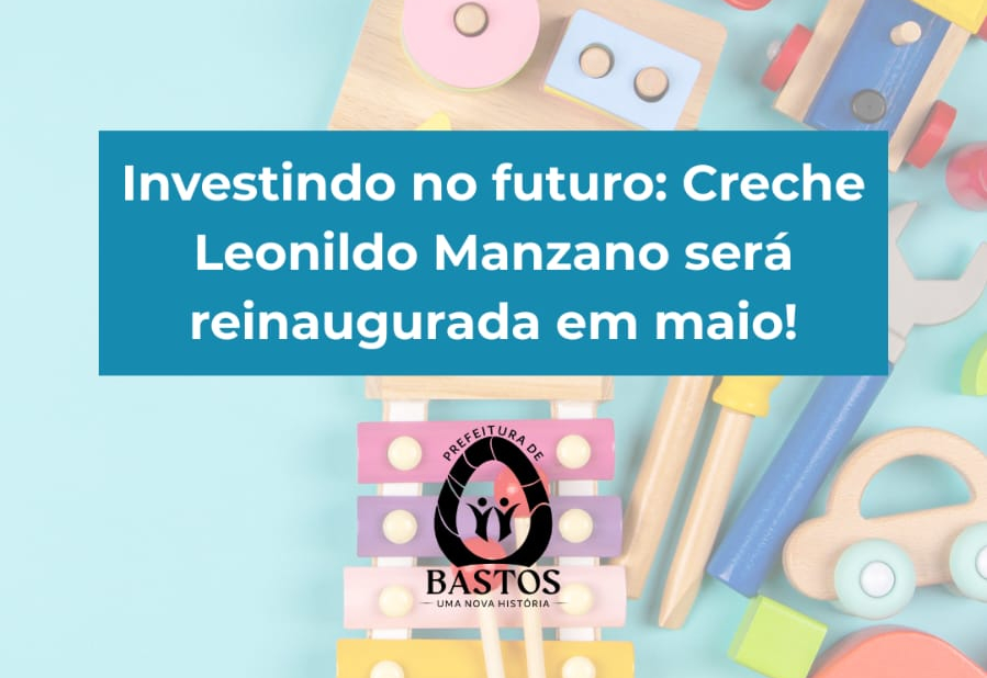 Creche reabre em maio