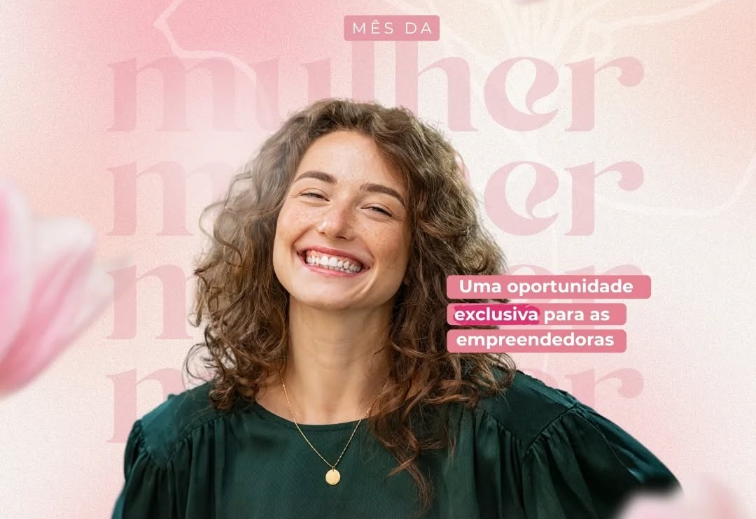 O mês de março é todinho delas!